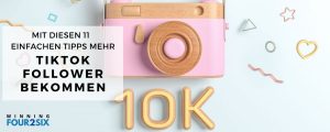 Consigue tus primeros 1000 seguidores en TikTok con estos 11 consejos